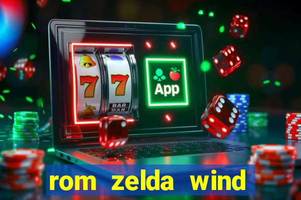 rom zelda wind waker pt br